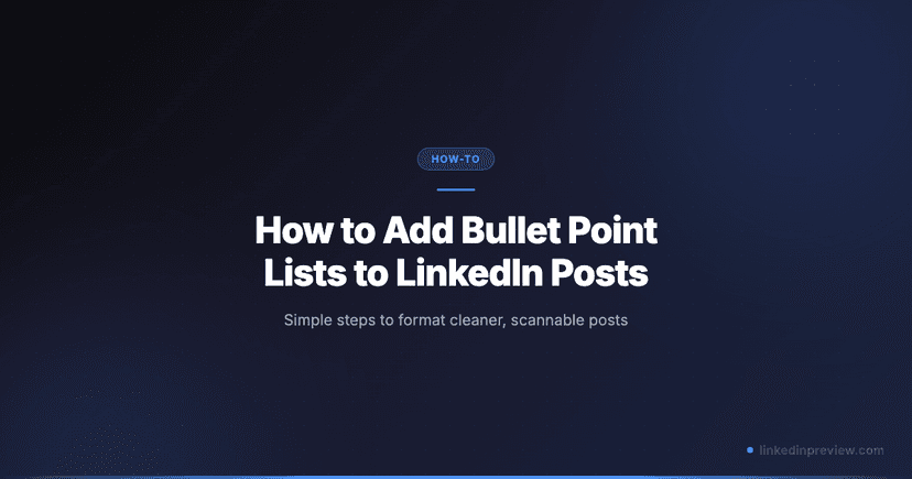 How to Add Bullet Points to LinkedIn Posts (Copy & Paste Symbols ...