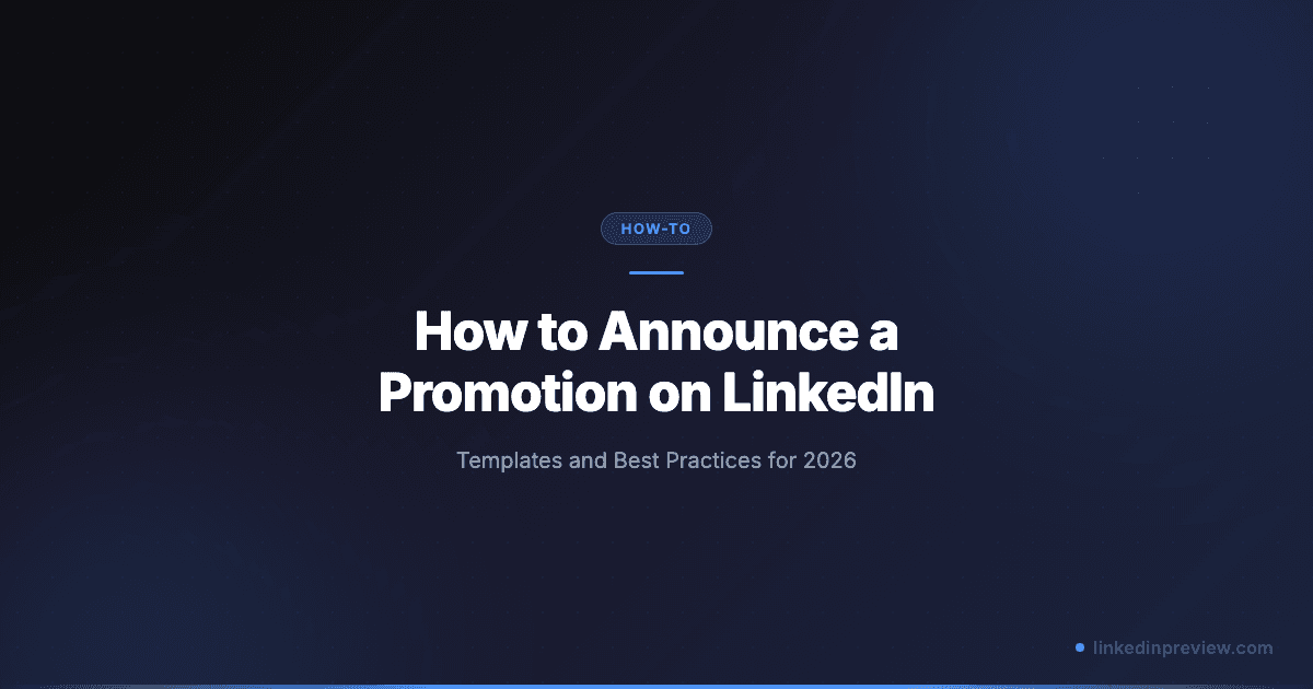 How to Announce a Promotion on LinkedIn (With Templates)