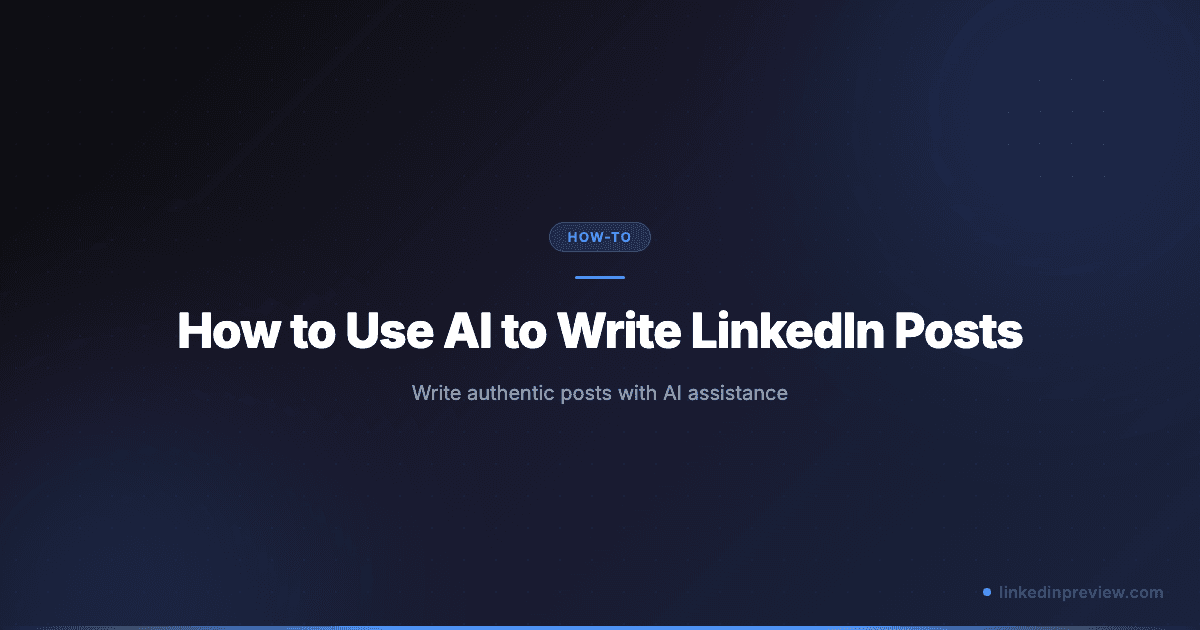 How to Use AI to Write LinkedIn Posts That Actually Sound Like You