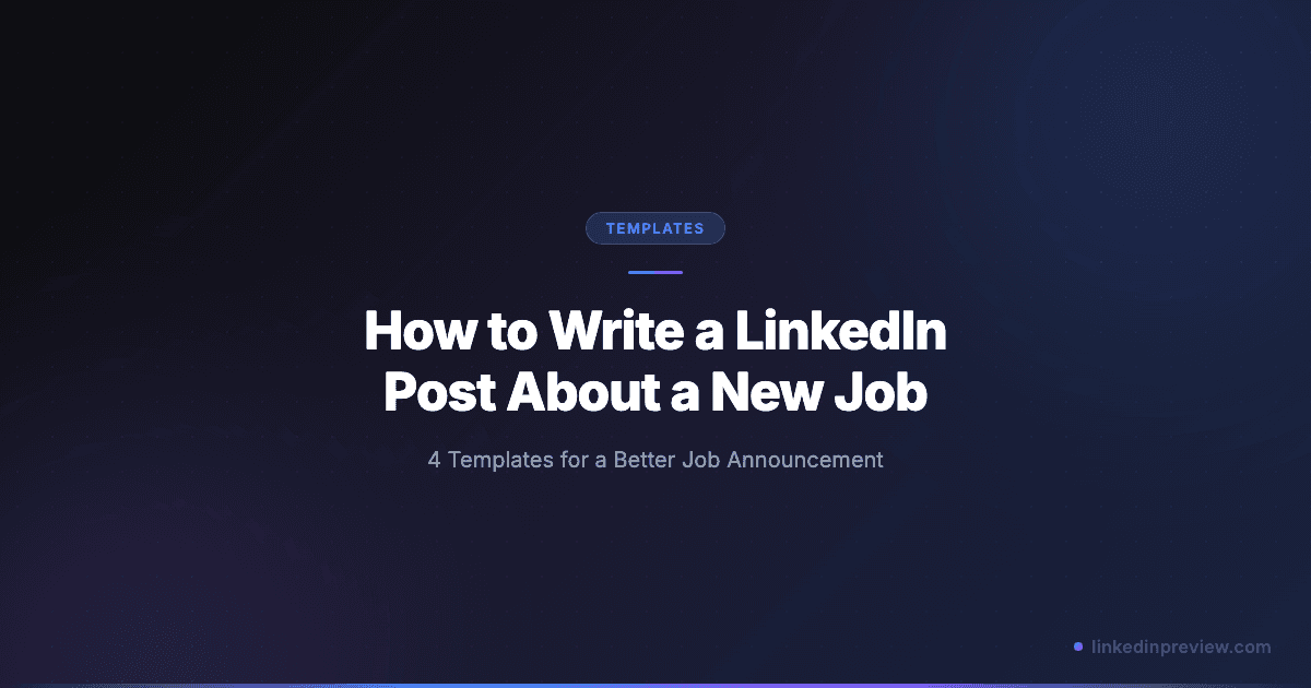 Featured image for: How to Write a LinkedIn Post About a New Job (With Templates)