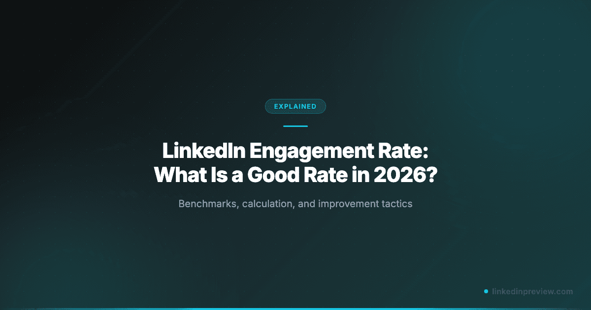 LinkedIn Engagement Rate: What Is a Good Rate in 2026?