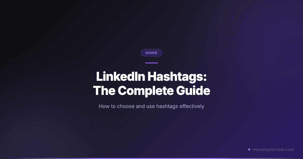 Featured image for: How to Use LinkedIn Hashtags Effectively: Complete Guide for 2026