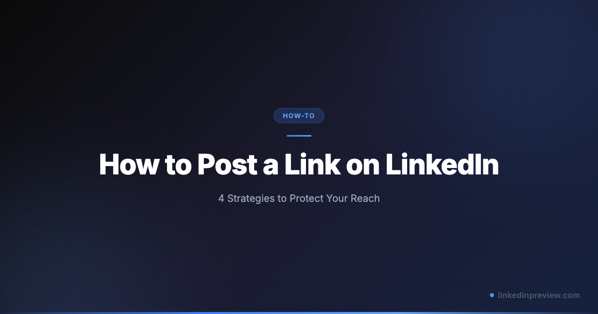 How to Post a Link on LinkedIn (Without Killing Your Reach) | LinkedIn ...